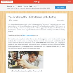 Tips for clearing the NEET UG exam on the first try