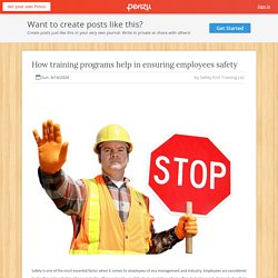How training programs help in ensuring employees safety