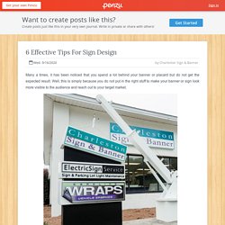 6 Effective Tips For Sign Design