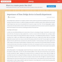 importance of Hose Bridge device in hearth department