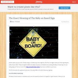The Exact Meaning of The Baby on Board Sign