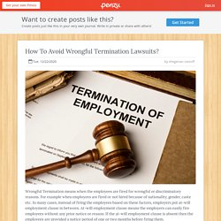 How To Avoid Wrongful Termination Lawsuits?