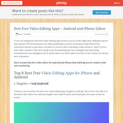 Best Free Video Editing Apps – Android and iPhone Editor