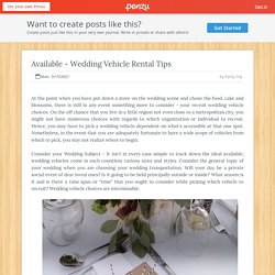Available - Wedding Vehicle Rental Tips