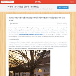 3 reasons why choosing certified commercial painters is a must