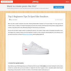 Top 3 Beginners Tips To Spot Fake Sneakers