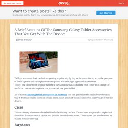 A Brief Account Of The Samsung Galaxy Tablet Accessories That You Get With The Device