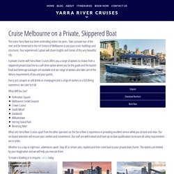 Personal Guided Boat Tour of Melbourne