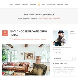 Why Choose Private Drug Rehab