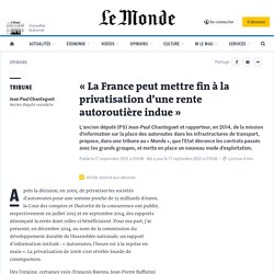 « La France peut mettre fin à la privatisation d’une rente autoroutière indue »