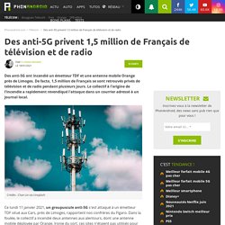 Des anti-5G privent 1,5 million de Français de télévision et de radio