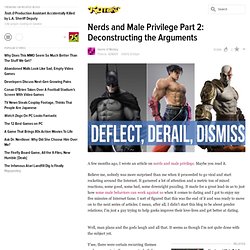 Nerds and Male Privilege Part 2: Deconstructing the Arguments