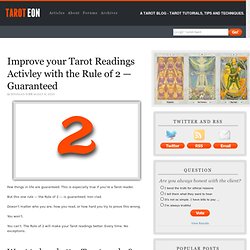 How To Give Proactive Advice During A Tarot Reading By Using The Rule Of 2
