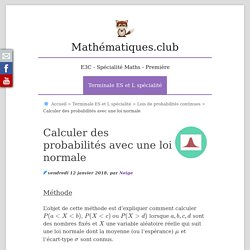 Calculer des probabilités avec une loi normale - Mathématiques.club