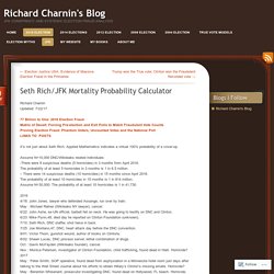 Seth Rich/JFK Mortality Probability Calculator