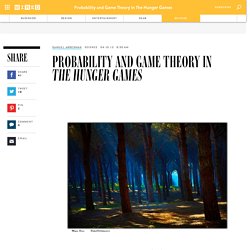 Probability and Game Theory in The Hunger Games