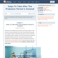 Steps To Take After The Probation Period Is Violated