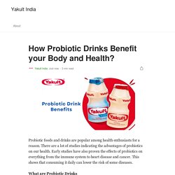 How Probiotic Drinks Benefit your Body and Health?