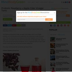 Probiotic Raspberry + Apple Cider Vinegar Tonic