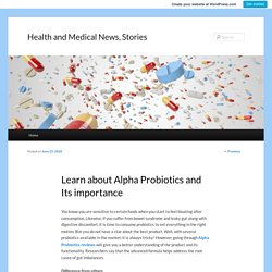 Learn about Alpha Probiotics and Its importance