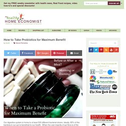 How to Take Probiotics for Maximum Benefit