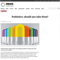 Probiotics: should you take them?