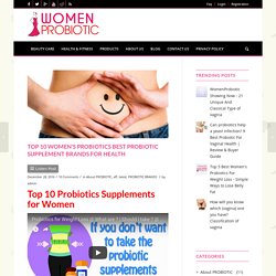 Women's Probiotics Best Probiotic Supplement brands for health
