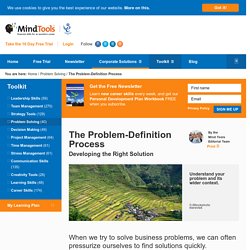 The Problem-Definition Process - Problem-Solving Tools From MindTools.com