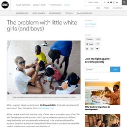 The problem with little white girls (and boys)