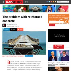 The problem with reinforced concrete