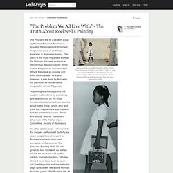 "The Problem We All Live With" - The Truth About Rockwell's Painting