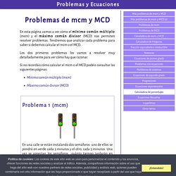 Problemas de mínimo común múltiplo (mcm) y máximo común divisor (MCD)