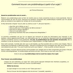 Comment trouver une problématique à partir d'un sujet ? Par Renaud Descamps Enseignement des sciences economiques et sociales (SES) en Île de France à Versailles