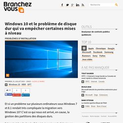 Windows 10 et le problème de disque dur qui va empêcher certaines mises à niveau
