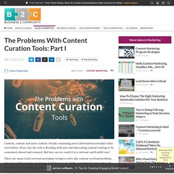 The Problems With Content Curation Tools: Part I