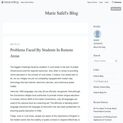 Problems Faced By Students In Remote Areas - Marie Safel's Blog