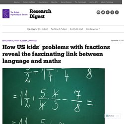How US kids’ problems with fractions reveal the fascinating link between language and maths