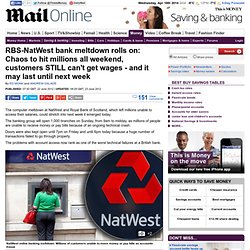 NatWest-RBS banking problems: Millions can't get wages as meltdown enters second day