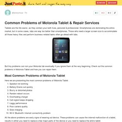 Common Problems of Motorola Tablet & Repair Services
