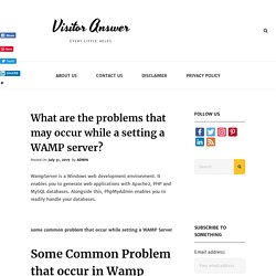 What are the problems that may occur while a setting a WAMP server?