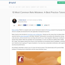 10 Most Common Rails Programming Mistakes