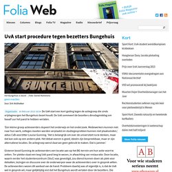UvA start procedure tegen bezetters Bungehuis