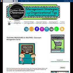 TEACHING PROCEDURES & ROUTINES -Classroom Management Series