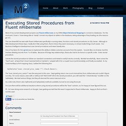 Matt Millican - Executing Stored Procedures from Fluent nHibernate