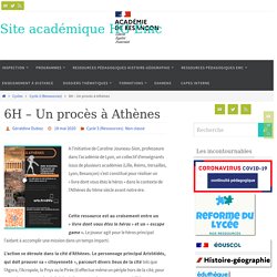 6H - Un procès à Athènes - Site académique HG Emc