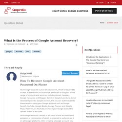 What is the Process of Google Account Recovery?