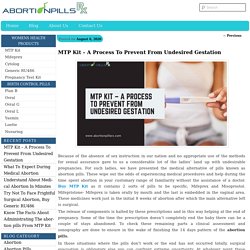 MTP Kit – A Process To Prevent From Undesired Gestation