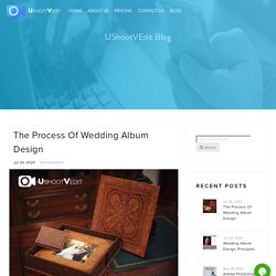 The Process of Wedding Album Design