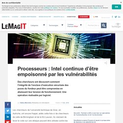 Processeurs : Intel continue d’être empoisonné par les vulnérabilités