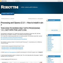 Processing and Opencv 2.3.1 – How to install in win 7 « Robottini - Nightly